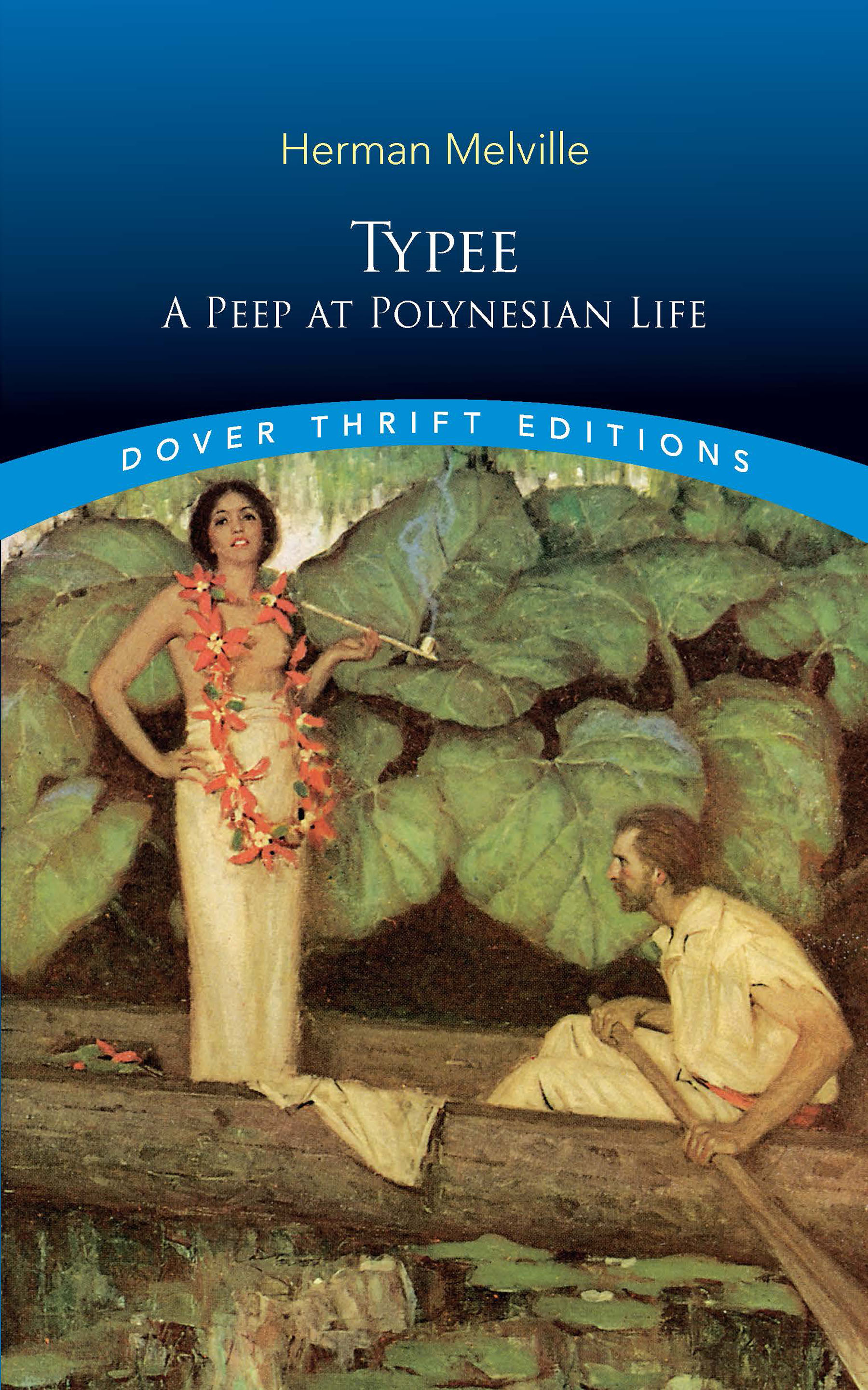 Typee: A Peep at Polynesian Life