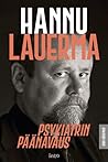 Hannu Lauerma – Psykiatrin päänavaus by Kari Häkkinen