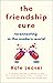 The Friendship Cure: Reconn...