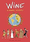Wine: A Graphic H...