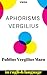 Aphorisms Vergilius: Quotes...