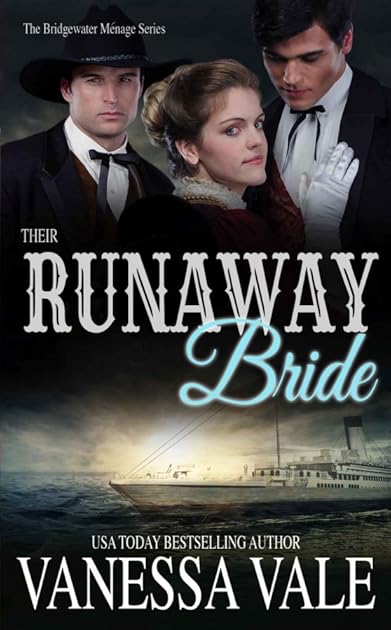 Their Runaway Bride Bridgewater Menage 0 5 By Vanessa Vale