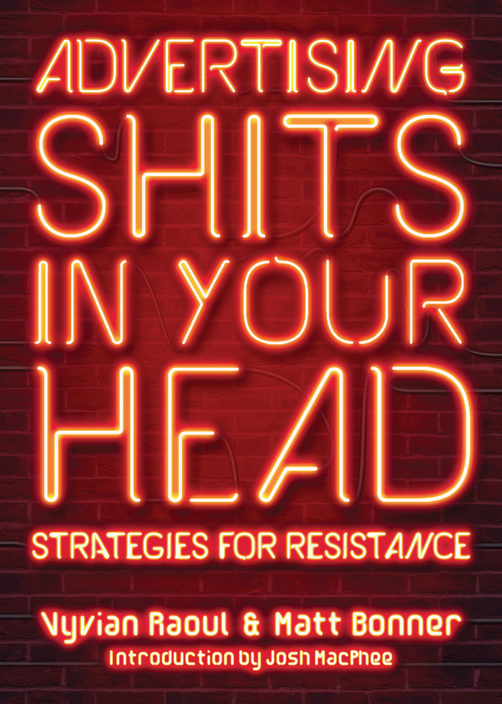 Advertising Shits in Your Head: Strategies for Resistance (Paperback)