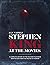 Stephen King at the Movies: A Complete History of the Film and Television Adaptations from the Master of Horror