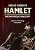 Ngaio Marsh's Hamlet: The 1943 production script
