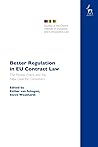 Better Regulation in EU Contract Law: The Fitness Check and the New Deal for Consumers