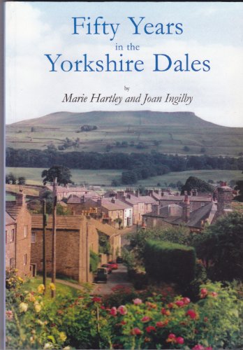 Fifty Years in the Yorkshire Dales (Paperback)