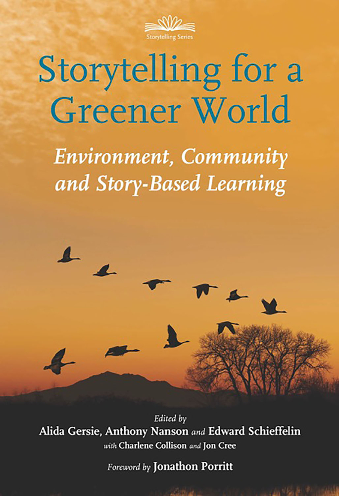 Storytelling for a Greener World: Environment, Community and Story-Based Learning