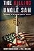 The Killing of Uncle Sam: The Demise of the United States of America