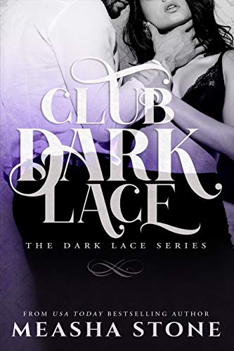 Club Dark Lace (Kindle Edition)