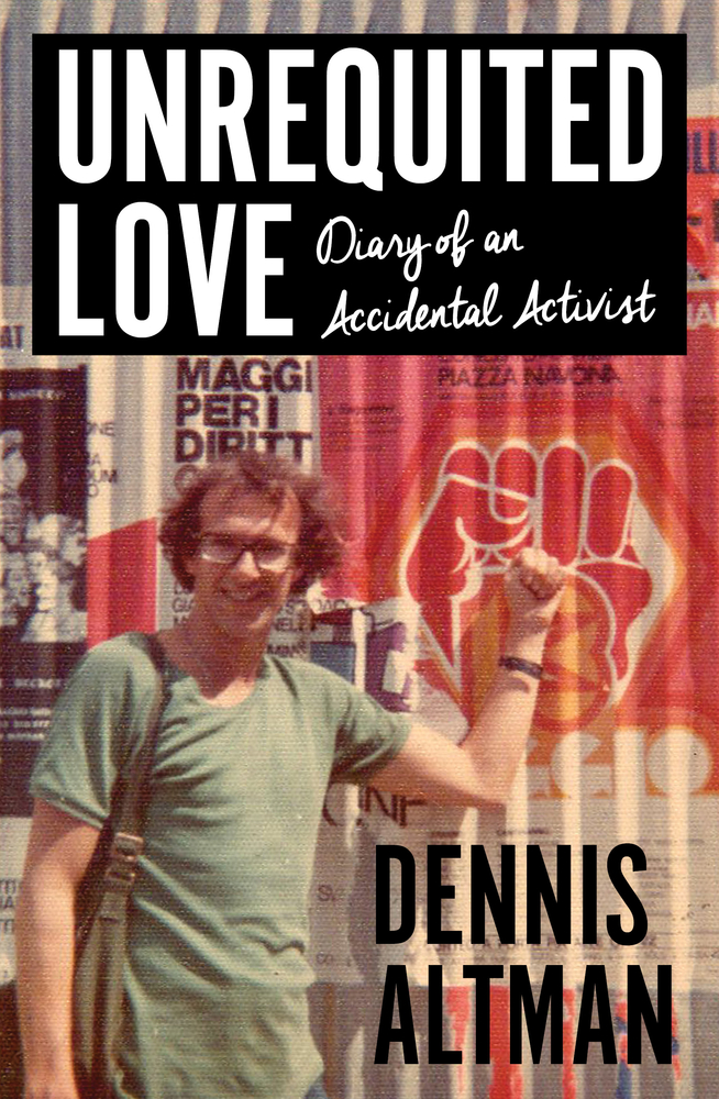 Unrequited Love: Diary of an Accidental Activist (Biography)
