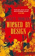Wicked by Design