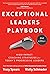 Exceptional Leaders Playbook: High-Impact Coaching Strategies for Today's Progessive Leaders