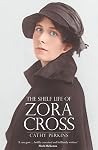 The Shelf Life of Zora Cross The Shelf Life of Zora Cross