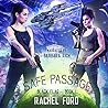 Safe Passage by Rachel  Ford