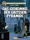 Blake und Mortimer Bibliothek 2: Das Geheimnis der großen Pyramide Blake und Mortimer Bibliothek 2: Das Geheimnis der großen Pyramide