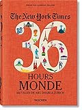 Nyt. 36 Hours. Monde. 150 Villes de Abu Dhabi À Zurich