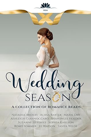 Wedding Season: A Collection of Romance Reads