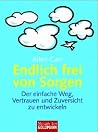 Endlich frei von Sorgen Endlich frei von Sorgen