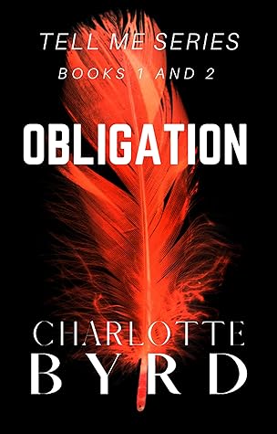 Obligation Tell Me 1 2 By Charlotte Byrd