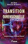 Transition dimensionnelle: Comprendre le passage actuel vécu par l'humanité