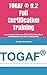 TOGAF (R) 9.2 Full Certification Training: Learn about the new TOGAF 9.2 Standard and prepare for the certification