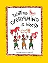 Painting Everything in The World