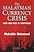 The Malaysian Currency Crisis by Mahathir Mohamad