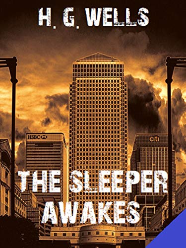 The Sleeper Awakes