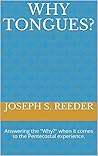 Why Tongues?: Answering the "Why?" when it comes to the Pentecostal experience.