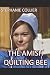 The Amish Quilting Bee