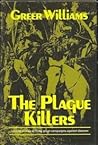 The Plague Killers