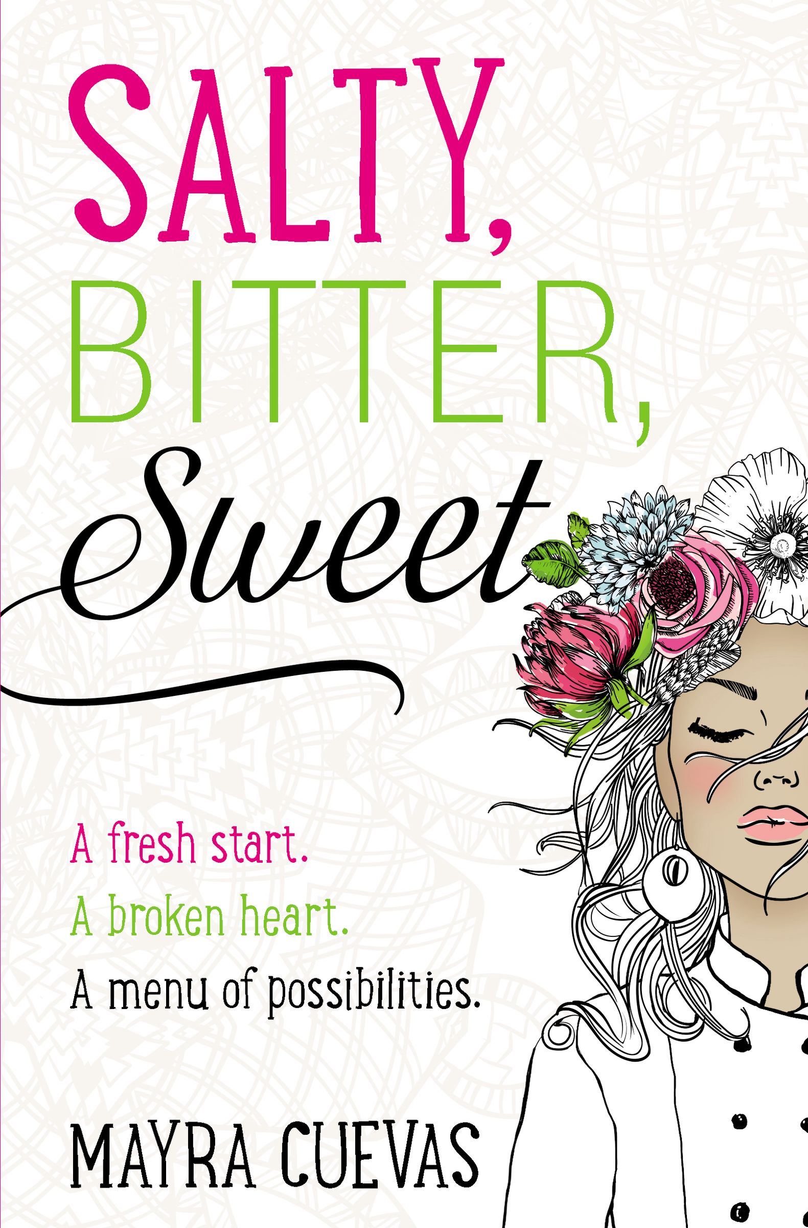 Salty, Bitter, Sweet (Hardcover)