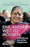 Eine andere Welt ist möglich: Aufforderung zum zivilen Ungehorsam