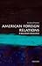 American Foreign Relations:...