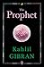 The Prophet by Kahlil Gibran