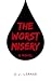 The Worst Misery