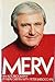 Merv, an Autobiography