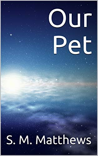 Our Pet (Ours, #1)