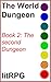 The World Dungeon Book 02: ...