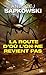 La Route d'où l'on ne revient pas