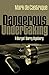 Dangerous Undertaking (Buryin' Barry Series Book 1)