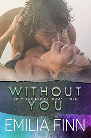 Without You (Survivor, #3)