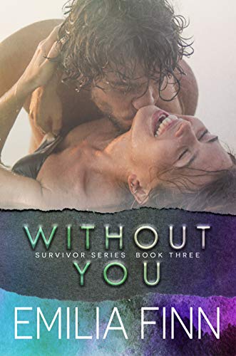 Without You (Survivor, #3)