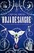 Hoja de sangre (Hoja de sangre, #1)