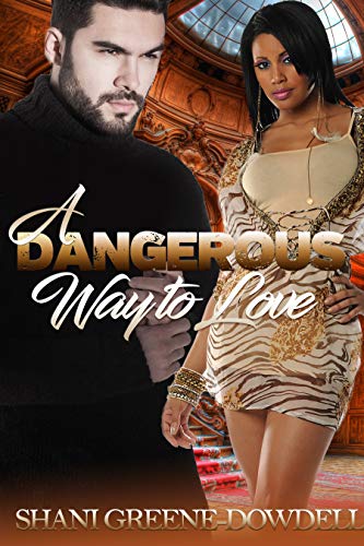 A Dangerous Way to Love (Dangerous Bonds #3)