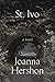 St. Ivo: A Novel