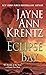 Eclipse Bay (Eclipse Bay Trilogy, # 1) by Jayne Ann Krentz