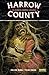 Harrow County, Vol. 7: SE ACERCAN TIEMPOS OSCUROS