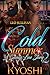 Cold Summer 2: A Savage Lov...